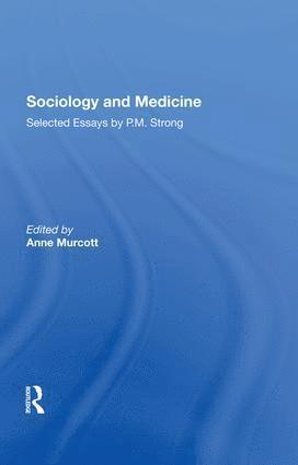 bokomslag Sociology and Medicine