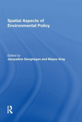 Spatial Aspects of Environmental Policy 1