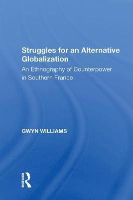 Struggles for an Alternative Globalization 1