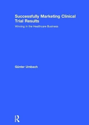 Successfully Marketing Clinical Trial Results 1