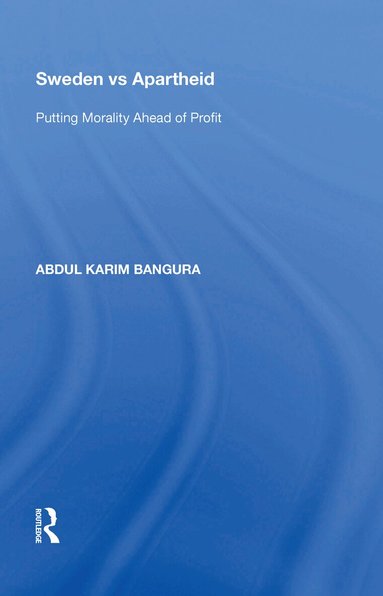 Abdul Karim Bangura - Sweden vs Apartheid, Inbunden