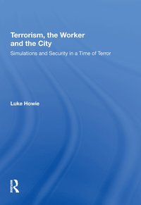 bokomslag Terrorism, the Worker and the City