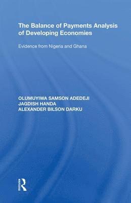 The Balance of Payments Analysis of Developing Economies 1
