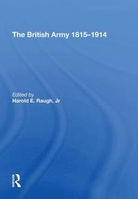 bokomslag The British Army 1815-1914