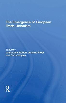 Emergence of European Trade Unionism