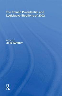 French Presidential and Legislative Elections of 2002