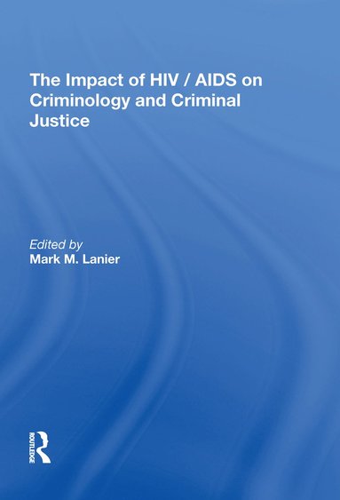 bokomslag Impact of HIV/AIDS on Criminology and Criminal Justice