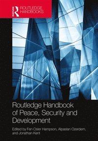 bokomslag Routledge Handbook of Peace, Security and Development