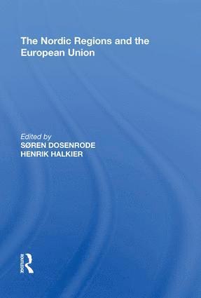 Søren Dosenrode, Soren Dosenrode - Nordic Regions and the European Union, Inbunden