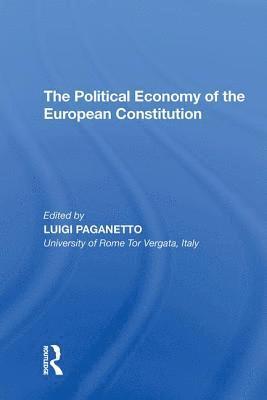 bokomslag The Political Economy of the European Constitution