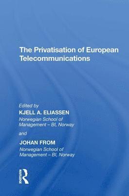 The Privatisation of European Telecommunications 1