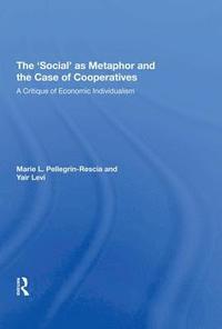 bokomslag The 'Social' as Metaphor and the Case of Cooperatives