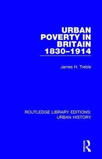 bokomslag Urban Poverty in Britain 1830-1914