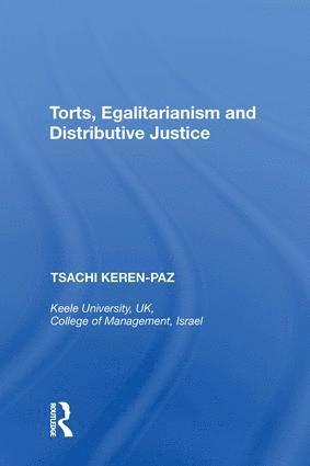 bokomslag Torts, Egalitarianism and Distributive Justice