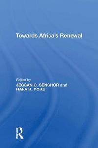 bokomslag Towards Africa's Renewal