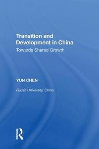 bokomslag Transition and Development in China
