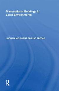 bokomslag Transnational Buildings in Local Environments