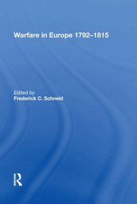 bokomslag Warfare in Europe 17921815