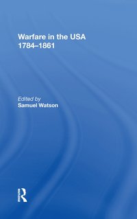 bokomslag Warfare in the USA 1784?1861