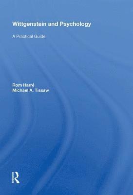 Rom Harré, Michael Tissaw, Rom Harre - Wittgenstein and Psychology, Inbunden