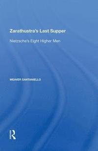 bokomslag Zarathustra's Last Supper