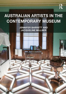 bokomslag Australian Artists in the Contemporary Museum