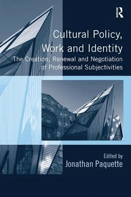 Cultural Policy, Work and Identity 1