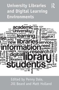 bokomslag University Libraries and Digital Learning Environments