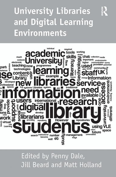Jill Beard, Penny Dale - University Libraries and Digital Learning Environments, Häftad