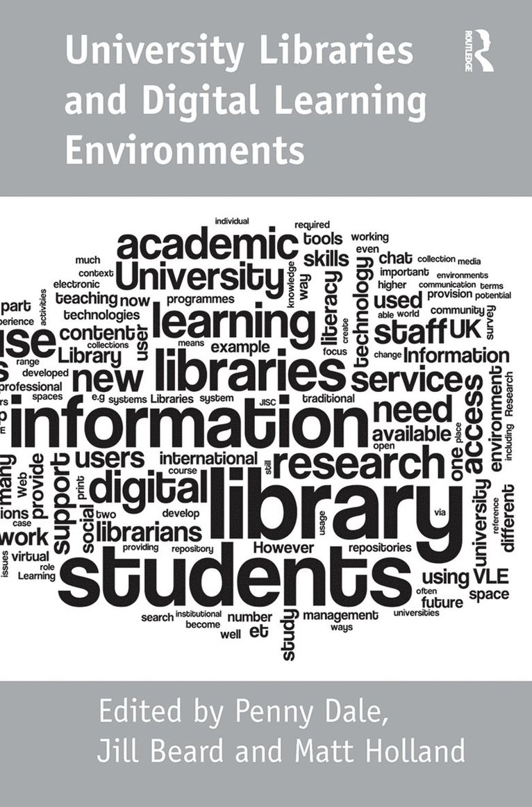 University Libraries and Digital Learning Environments 1