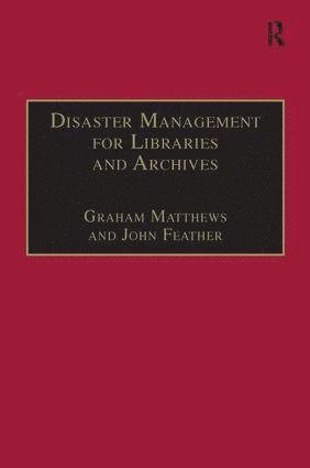 bokomslag Disaster Management for Libraries and Archives