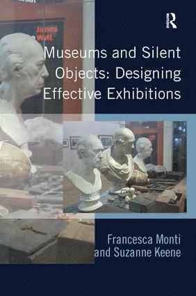 Museums and Silent Objects: Designing Effective Exhibitions 1