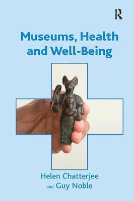 bokomslag Museums, Health and Well-Being