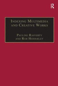 bokomslag Indexing Multimedia and Creative Works