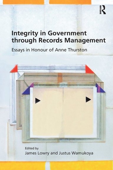 bokomslag Integrity in Government through Records Management