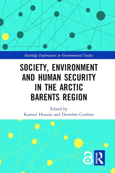 bokomslag Society, Environment and Human Security in the Arctic Barents Region