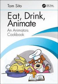 bokomslag Eat, Drink, Animate