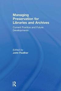 bokomslag Managing Preservation for Libraries and Archives
