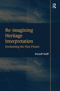 bokomslag Re-imagining Heritage Interpretation