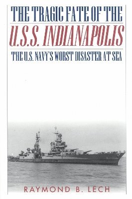 bokomslag The Tragic Fate of the U.S.S. Indianapolis