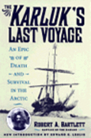 bokomslag The Karluk's Last Voyage