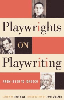 Playwrights on Playwriting 1