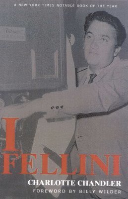 Federico Fellini, Charolette Chandler - I, Fellini, Häftad