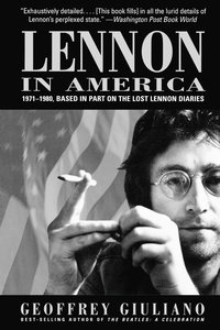 bokomslag Lennon in America: 1971-1980, Based in Part on the Lost Lennon Diaries