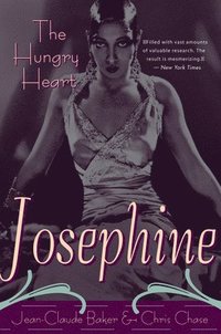 bokomslag Josephine Baker: The Hungry Heart