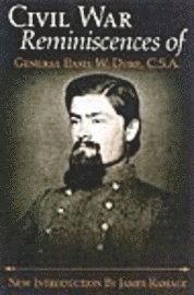 bokomslag The Civil War Reminiscences of General Basil W.Duke, C.S.A.