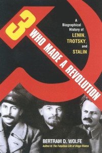 bokomslag Three Who Made a Revolution