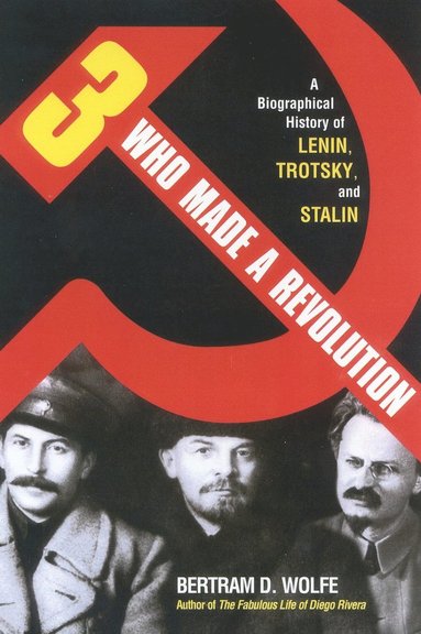 bokomslag Three Who Made a Revolution