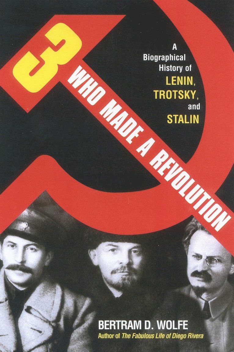 Three Who Made a Revolution