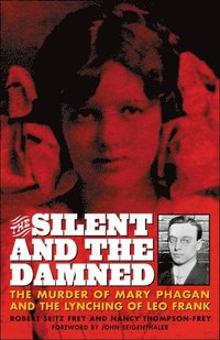 bokomslag The Silent and the Damned